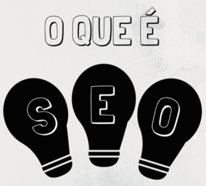 O que é SEO?