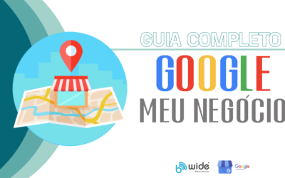 Guia Completo Sobre Google Meu Negócio – Como funciona?