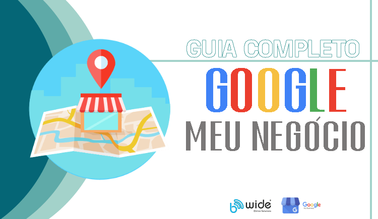 Como usar o Google meu Negócio - Guia Completo 2023