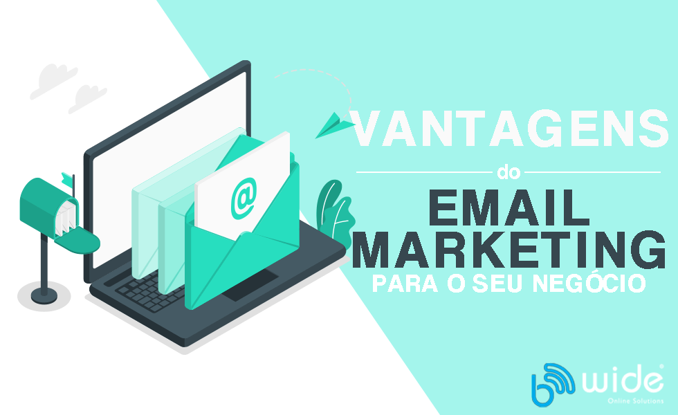 Vantagens e Impacto do Email Marketing para o Seu Negócio