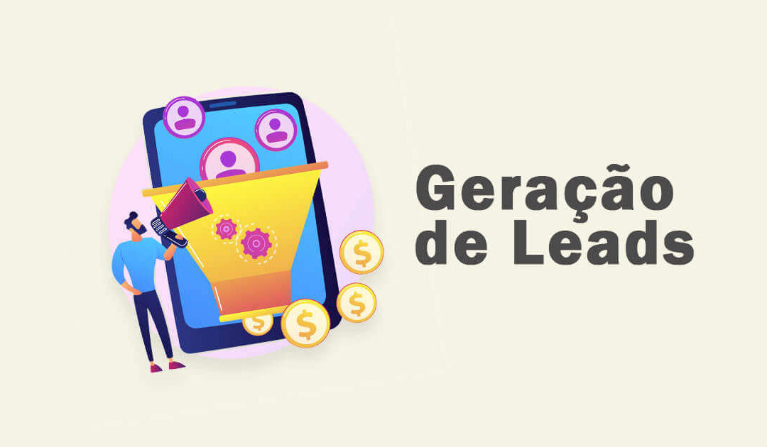 As Melhores Técnicas para Aumentar A Sua Geração de Leads